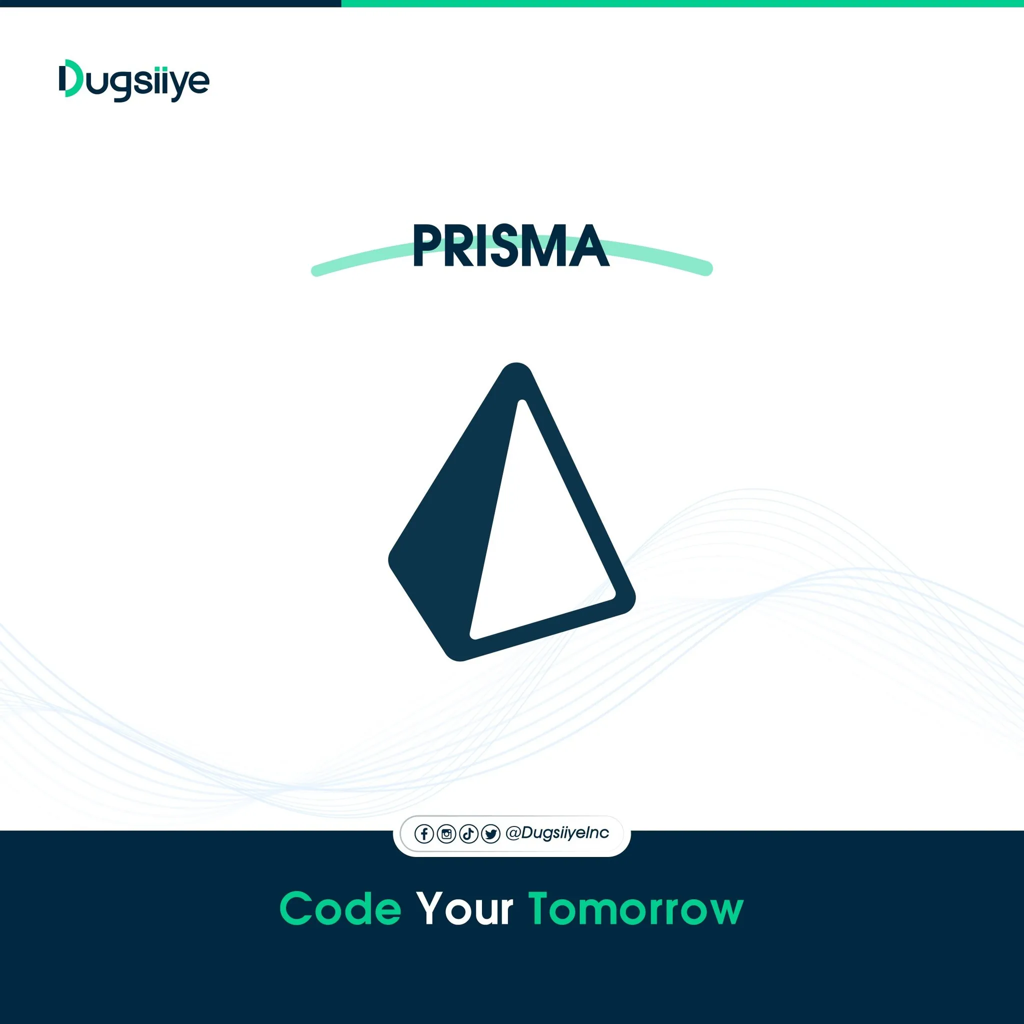 Waa Maxay Prisma