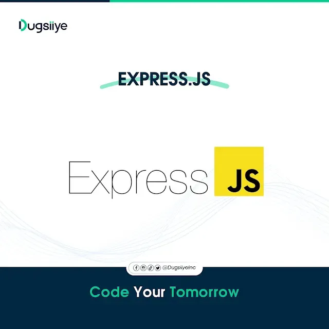 Waa Maxay ExpressJS